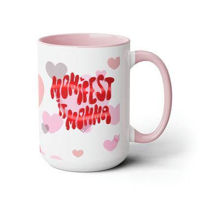 Momifest It Two-Tone Coffee Mugs, 15oz